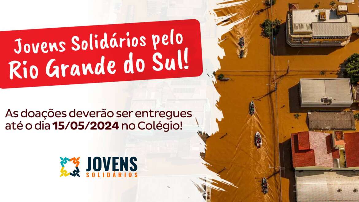 Jovens Solidários pelo Rio Grande do Sul!